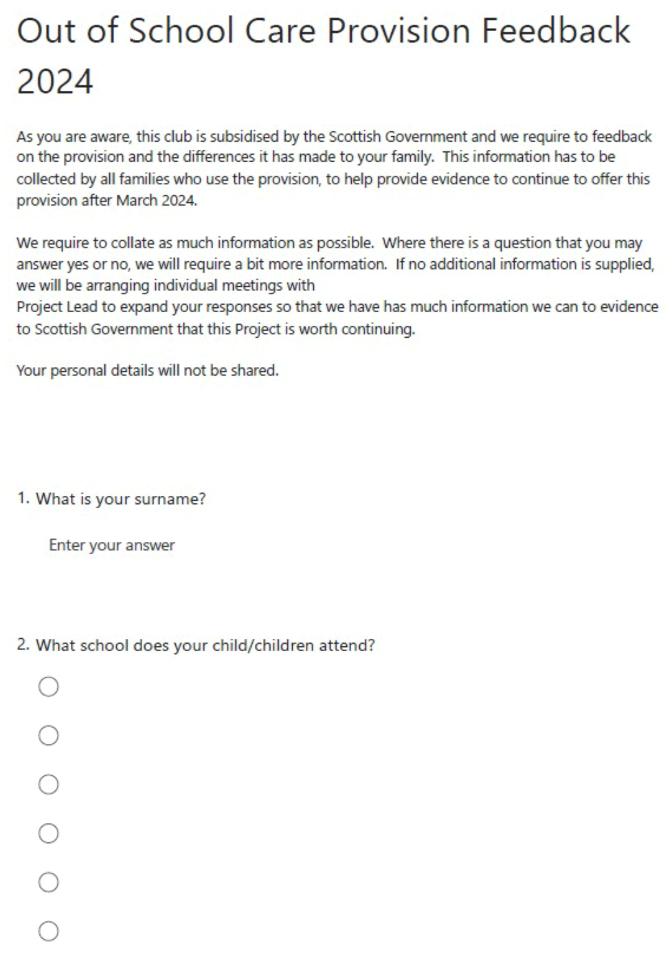 Questionnaire includes the following: surname, school attended.