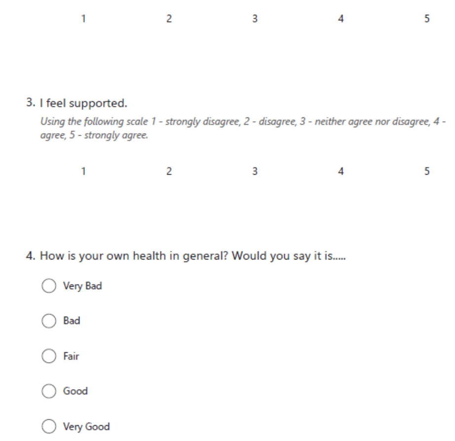 Questionnaire includes the following: the extent to which parents feel supported, and how they would rate their own health.