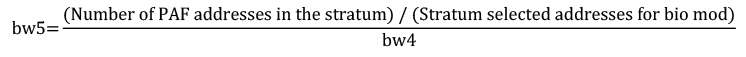 The adjustment for the biological module selection is calculated by multiplying the number of PAF addresses in the stratum by the stratum selected addresses for the biological module and dividing the result by the calibrated household weight.